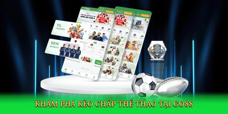 Khám phá kèo chấp thể thao tại Go88
