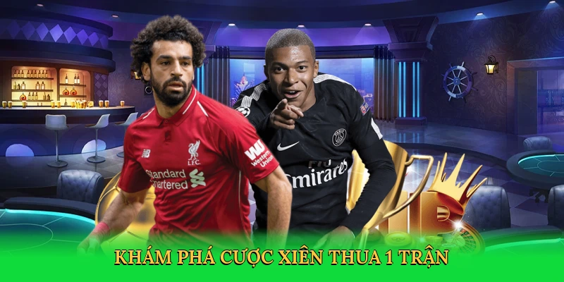 Khám phá chiến thuật với cược xiên thua 1 trận tại 78win