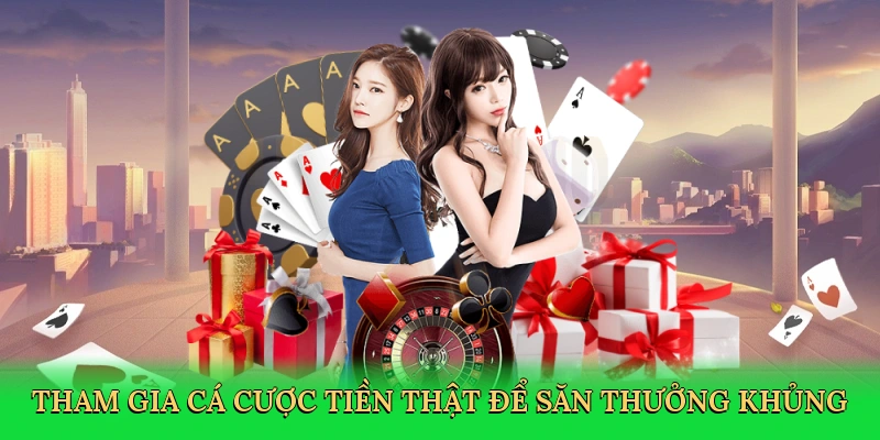 tham-gia-ca-cuoc-tien-that-de-san-thuong-khung-3