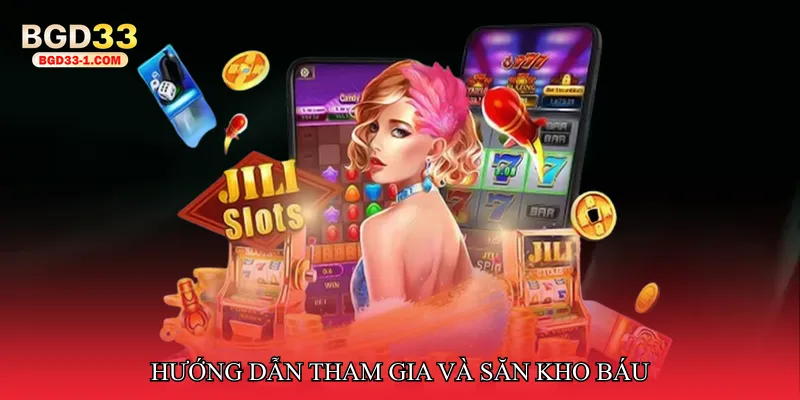 Hướng dẫn tham gia và săn kho báu