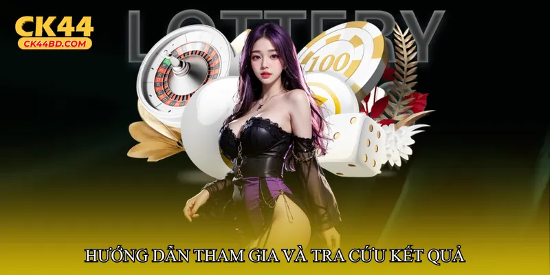 Hướng dẫn tham gia và tra cứu kết quả